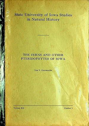 Image du vendeur pour The Ferns and Other Pteridophytes of Iowa; Volume XX, Number 1 mis en vente par Dan Pekios Books