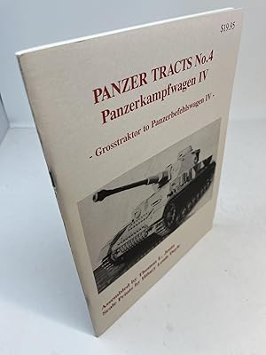 Bild des Verkufers fr PANZER TRACTS No. 4. Panzerkampfwagen IV. Grosstraktor to Panzerbefehlswagen IV zum Verkauf von Frey Fine Books