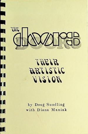 Imagen del vendedor de The Doors; Their Artistic Vision a la venta por Dan Pekios Books