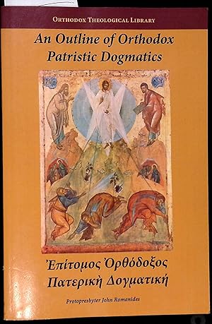 Image du vendeur pour An Outline of Orthodox Patristic Dogmatics Orthodox Theological Library mis en vente par Dan Pekios Books