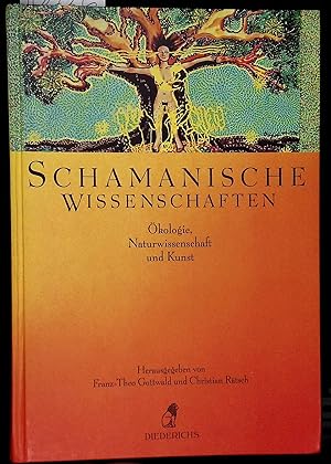 Seller image for Schamanische Wissenschaften Okologie, Naturwissenschaft Und Kunst for sale by Dan Pekios Books