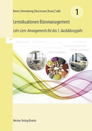 Bild des Verkufers fr Lernsituationen Bromanagement 1: Lehr-Lern-Arrangements fr das 1. Ausbildungsjahr (Lernfelder 1 bis 4) zum Verkauf von Rheinberg-Buch Andreas Meier eK