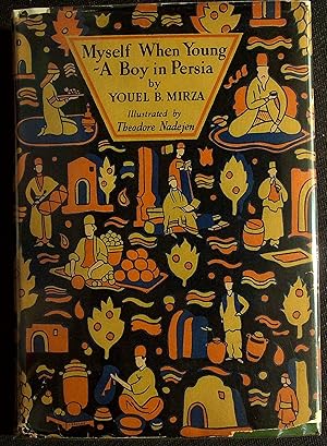 Seller image for Myself When Young - a Boy in Persia for sale by Dan Pekios Books