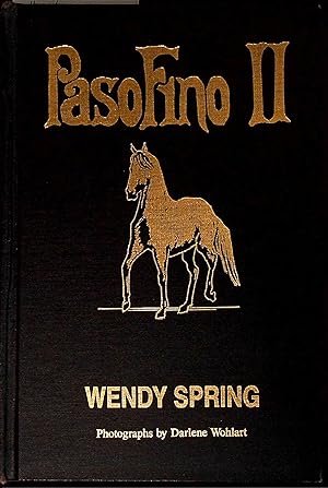 Seller image for Paso Fino II Artistry and Technology for sale by Dan Pekios Books