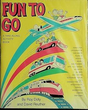 Seller image for Fun to Go - A Take-Along Activity Book for sale by Dan Pekios Books