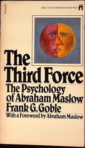 Seller image for The Third Force The Psychology of Abraham Maslow for sale by Dan Pekios Books