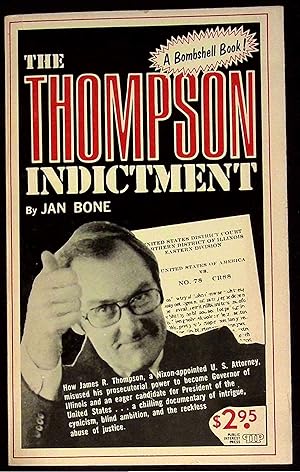 Seller image for The Thompson Indictment for sale by Dan Pekios Books