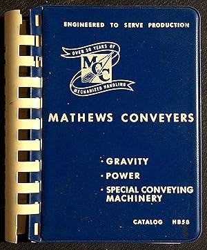 Seller image for Mathews Conveyers, Catalog HB58 for sale by Dan Pekios Books