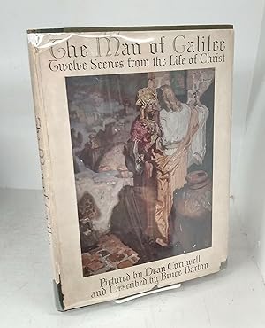 Seller image for The Man of Galilee: Twelve Scenes from the Life of Christ for sale by Attic Books (ABAC, ILAB)