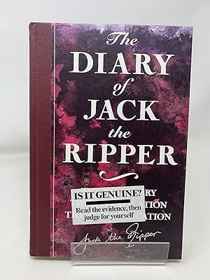 The Diary of Jack the Ripper: The Discovery, the Investigation, the Authentication