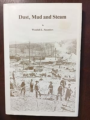 Immagine del venditore per Dust, Mud and Steam venduto da Shadetree Rare Books