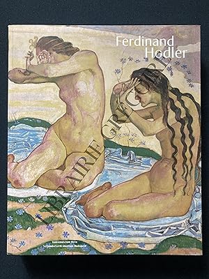 FERDINAND HODLER-CATALOGUE-KUNSTMUSEUM BERN-SZEPMUVESZETI MUZEUM BUDAPEST