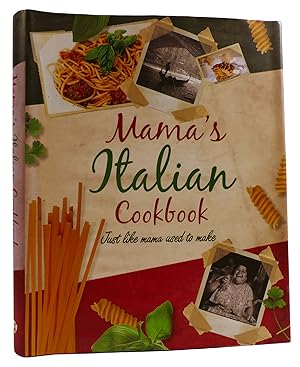 Immagine del venditore per MAMA'S ITALIAN COOKING: JUST LIKE MAMA USED TO MAKE venduto da Rare Book Cellar