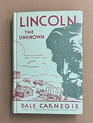 Lincoln, the Unknown