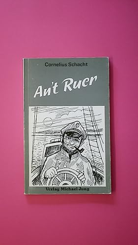 Seller image for AN T RUER. for sale by Butterfly Books GmbH & Co. KG