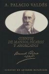 Seller image for CUENTOS DE MANSOS, PCAROS Y AHORCADOS (EDIC ESPECIAL) for sale by Antrtica