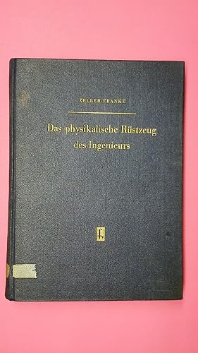 Bild des Verkufers fr DAS PHYSIKALISCHE RSTZEUG DES INGENIEURS. zum Verkauf von Butterfly Books GmbH & Co. KG