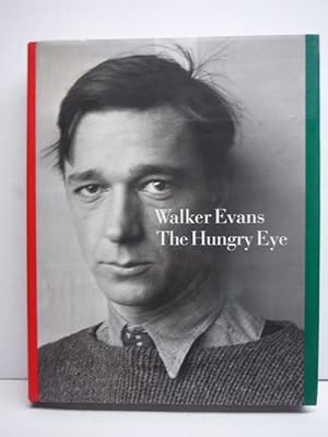 Imagen del vendedor de Walker Evans: The Hungry Eye a la venta por Imperial Books and Collectibles