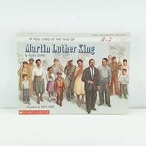 Seller image for . . . If You Lived at the Time of Martin Luther King for sale by Cat On The Shelf