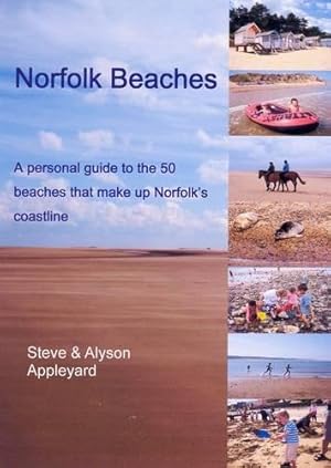 Imagen del vendedor de Norfolk Beaches: A Guide to the Beaches of Norfolk a la venta por WeBuyBooks