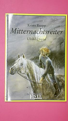 Bild des Verkufers fr MITTERNACHTSREITER. eine geheimnisvolle Pferdegeschichte zum Verkauf von Butterfly Books GmbH & Co. KG