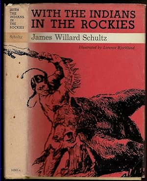 Seller image for WITH THE INDIANS IN THE ROCKIES for sale by Circle City Books