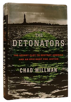 Immagine del venditore per THE DETONATORS: THE SECRET PLOT TO DESTROY AMERICA AND AN EPIC HUNT FOR JUSTICE venduto da Rare Book Cellar