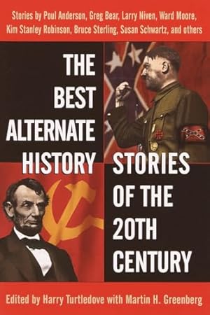 Bild des Verkufers fr The Best Alternate History Stories of the 20th Century zum Verkauf von Ziesings