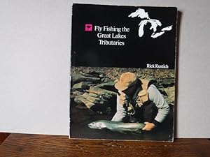 Immagine del venditore per Fly Fishing the Great Lakes Tributaries venduto da Old Scrolls Book Shop