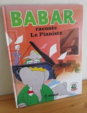 Seller image for Babar raconte Le Pianiste for sale by Versandantiquariat Gebraucht und Selten