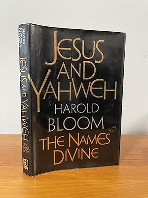 Jesus and Yahweh : The Names Divine