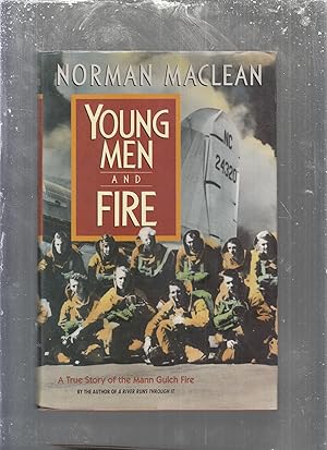 Seller image for Young Men and Fire: The True Story of the Mann Gulch Fire for sale by Old Book Shop of Bordentown (ABAA, ILAB)