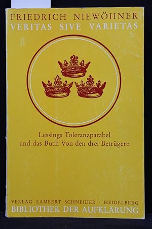 Immagine del venditore per Veritas sive Varietas. Lessings Toleranzparabel und das Buch Von den drei Betrgern. (= Bibliothek der Aufklrung, Band V). venduto da Antiquariat  Braun