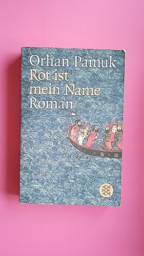 Bild des Verkufers fr ROT IST MEIN NAME. Roman zum Verkauf von HPI, Inhaber Uwe Hammermller