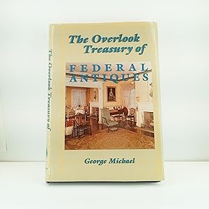 Seller image for Overlook Treasury of Federal Antiques for sale by Cat On The Shelf