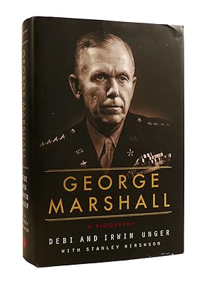 Imagen del vendedor de GEORGE MARSHALL A Biography a la venta por Rare Book Cellar