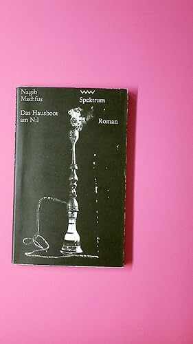 Seller image for DAS HAUSBOOT AM NIL. for sale by HPI, Inhaber Uwe Hammermller