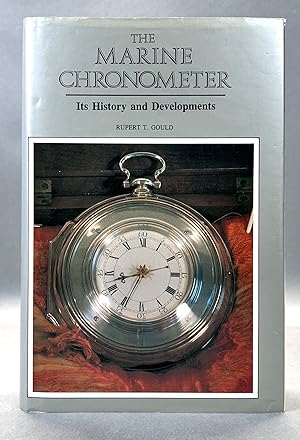 Imagen del vendedor de The Marine Chronometer; It's History and Developments. a la venta por William Chrisant & Sons, ABAA, ILAB. IOBA, ABA, Ephemera Society