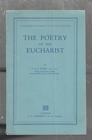Bild des Verkufers fr The Postry Of The Eucharist (Studies in Eucharistic Faith and Practice) zum Verkauf von Old Book Shop of Bordentown (ABAA, ILAB)