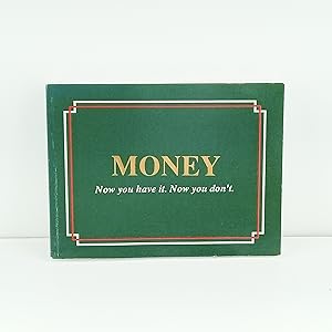 Seller image for Money: Now You Have It, Now You Dont for sale by Cat On The Shelf