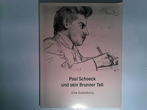 Paul Schoeck und sein Brunner Tell