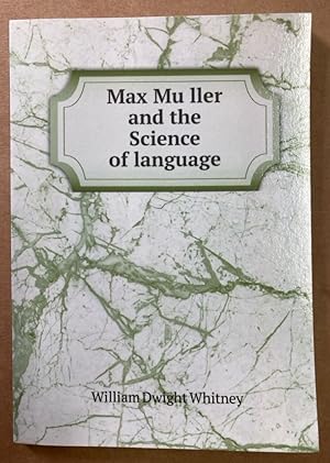 Bild des Verkufers fr Max Muller and the Science of Language. zum Verkauf von Plurabelle Books Ltd