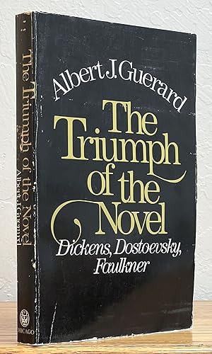 Imagen del vendedor de The TRIUMPH Of The NOVEL. Dickens, Dostoevsky, & Faulkner a la venta por Tavistock Books, ABAA