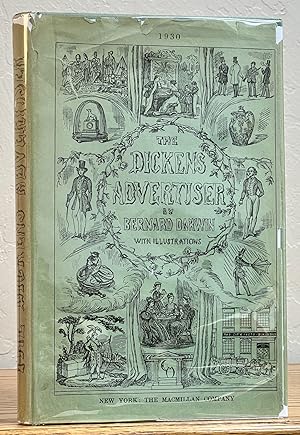 Imagen del vendedor de The DICKENS ADVERTISER. A Collection of the Advertisements in the Original Parts of Novels by Charles Dickens a la venta por Tavistock Books, ABAA