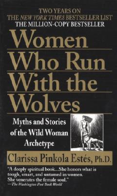 Immagine del venditore per Women Who Run with the Wolves: Myths and Stories of the Wild Woman Archetype (Paperback or Softback) venduto da BargainBookStores