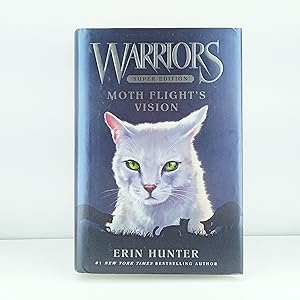 Bild des Verkufers fr Warriors Super Edition: Moth Flights Vision (Warriors Super Edition, 8) zum Verkauf von Cat On The Shelf