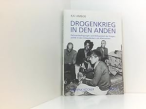 Seller image for Drogenkrieg in den Anden: Rahmenbedingungen und Wirksamkeit der Drogenpolitik in den Anbaulndern mit Alternativen Rahmenbedingungen und Wirksamkeit der Drogenpolitik in den Anbaulndern mit Alternativen for sale by Book Broker