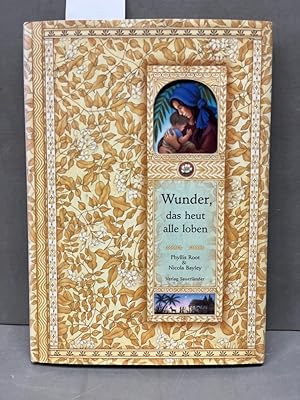 Imagen del vendedor de Wunder, das heut alle loben. Marias Wiegenlied a la venta por Kepler-Buchversand Huong Bach