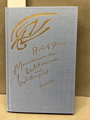 Image du vendeur pour Steiner, Rudolf: Menschenwerden, Weltenseele und Weltengeist; Teil: Teil 1., Der Mensch als leiblich-seelische Wesenheit in seinem Verhltnis zur Welt : 13 Vortrge, gehalten in Stuttgart, Bern u. Dornach vom 16. Juni bis 17. Juli 1921. Band 5 mis en vente par Kepler-Buchversand Huong Bach