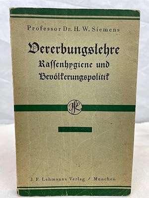 Seller image for Grundzge der Vererbungslehre, Rassenhygiene und Bevlkerungspolitik. Hermann Werner Siemens for sale by Antiquariat Bler